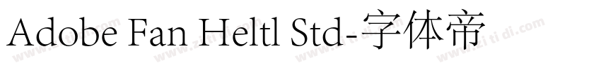 Adobe Fan Heltl Std字体转换 Adobe Fan Heltl Std字体转换